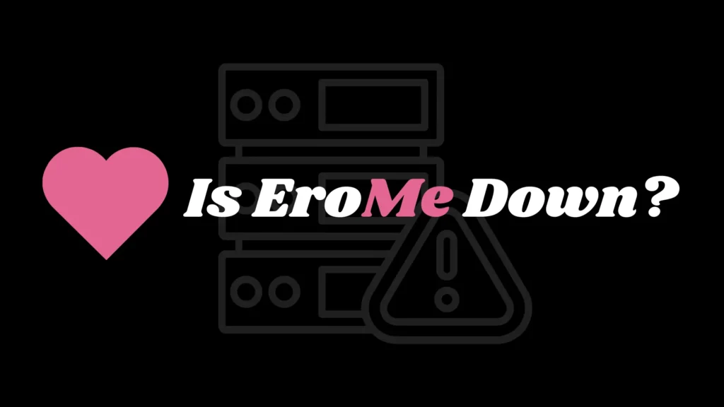 Is Erome Down